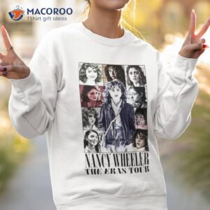 Nancy Wheeler The Eras Tour 2023 Shirt 2 nancy wheeler the eras tour 2023 shirt sweatshirt 2