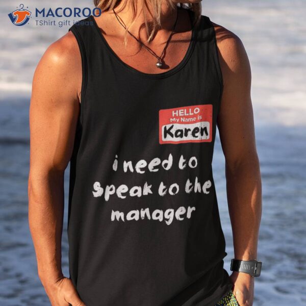 Need To Speak Manager Karen Halloween Funny Meme Shirt