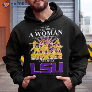 never underestimate a woman who understands baseball and loves lsu tigers 2023 signatures shirt hoodie