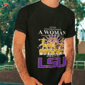 never underestimate a woman who understands baseball and loves lsu tigers 2023 signatures shirt tshirt