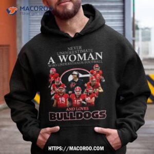 Never Underestimate A Woman Who Understands Football And Loves Georgia Bulldogs Signatures 2023 Shirt