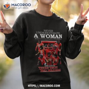 never underestimate a woman who understands football and loves texas tech red raiders 2023 shirt sweatshirt 2