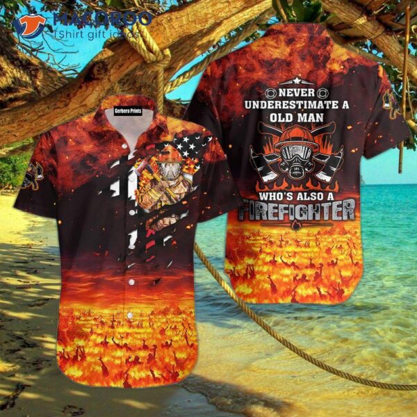 Never Underestimate An Old Man’s Firefighter Flame Pattern Hawaiian Shirt