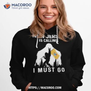 New Jersey Is Calling I Must Go Bigfoot Flag Shirt 1 new jersey is calling i must go bigfoot flag shirt hoodie 1