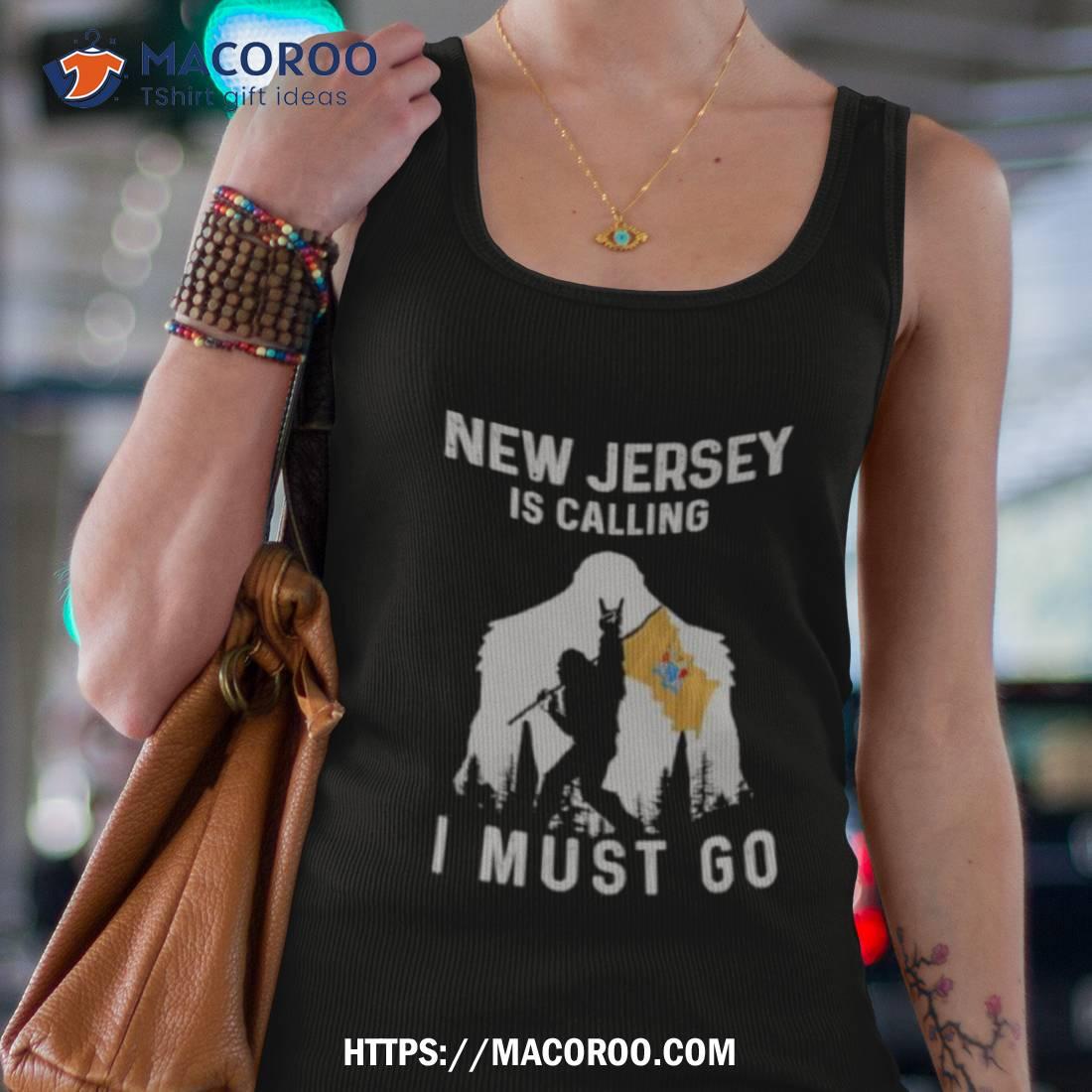 New Jersey Is Calling I Must Go Bigfoot Flag Shirt New Jersey Is Calling I Must Go Bigfoot Flag Shirt