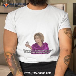 new memories quote grace and frankie shirt tshirt