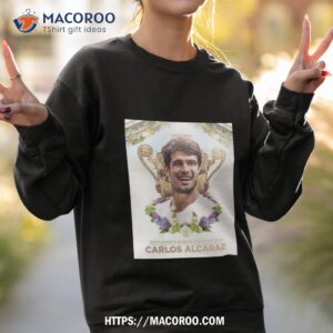 new name new reign carlos alcaraz 2023 wimbledon gentlemen s singles champion shirt sweatshirt 2