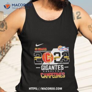 nike campeones gigantes de carolina bsn 2023 shirt tank top 3