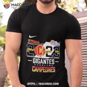 Nike Campeones Gigantes De Carolina Bsn 2023 Shirt