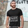 Nine Inch Males Funny Shirt