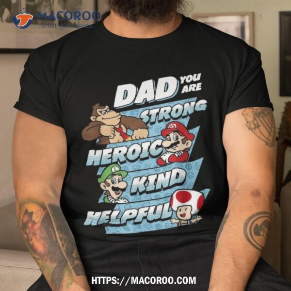 Nintendo Super Mario Dad You Are Graphic Shirt