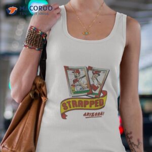 no laying up strapped spring training strapped arizona baseball card shirt tank top 4