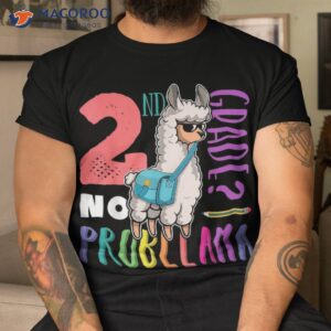 no prob llama 2nd grade back to school girl shirt tshirt