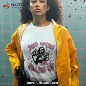 no you hang up shirt tshirt 2