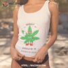 Nobody Should Be In Prison For Weed 2023 Shirt