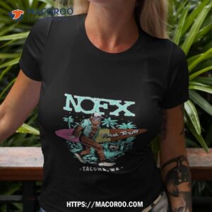 Nofx July 22 & 23, 2023 Tacoma, Wa Tour Shirt