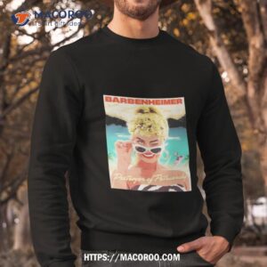 nordacious barbenheimer destroyer of patriarchy shirt sweatshirt
