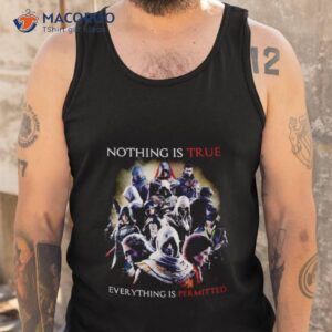 nothing is true everything is permitted assassins creed shirt tank top