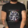 Nothing Is True Everything Is Permitted Assassins Creed Shirt