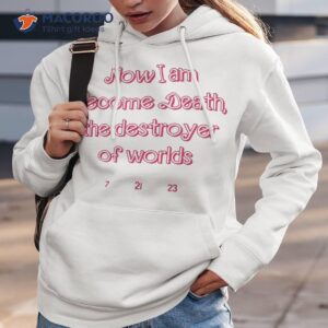 now i am become death shirt hoodie 3