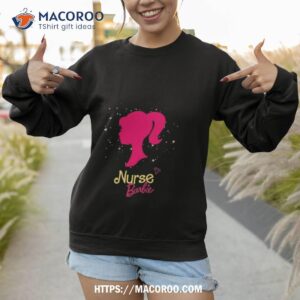 nurse barbie shirt sweatshirt