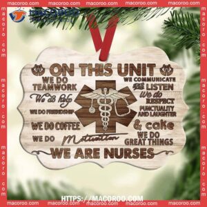 Nurse Wooden Style We Are Nurses Metal Ornament, Student Nurse Ornament