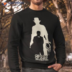 Obtainer Of Rare Antiquities Dark Indiana Jones Shirt 2 obtainer of rare antiquities dark indiana jones shirt sweatshirt
