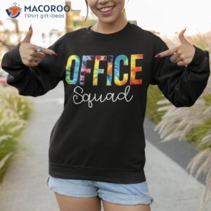 office squad tie dye appreciation day hello back to school shirt sweatshirt 1