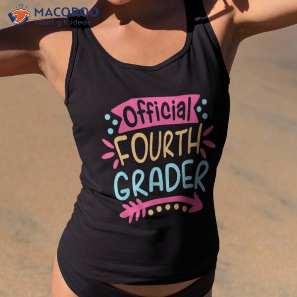 Official 4th Grader, Grade Back To School Shirt