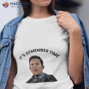 Official It’s Remember Time Shirt