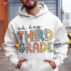 oh hey 3rd grade back to school funny teacher kids shirt hoodie