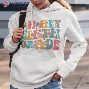 oh hey fifth grade groovy teacher dream team back to school shirt hoodie 3