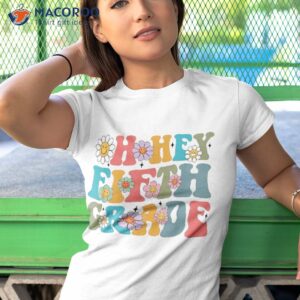 oh hey fifth grade groovy teacher dream team back to school shirt tshirt 1