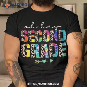 oh hey second grade back to school student 2nd teacher shirt tshirt