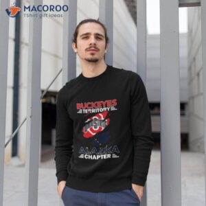 ohio state buckeyes territory alasaka chapter shirt sweatshirt 1
