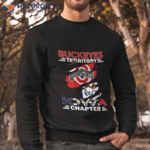 ohio state buckeyes territory iowa chapter shirt sweatshirt