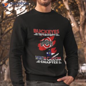 ohio state buckeyes territory north carolina chapter shirt sweatshirt