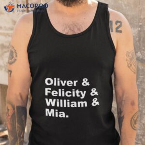 oliver felicity william mia clayton smoak queen family shirt tank top