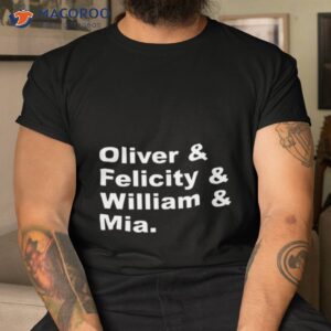 Oliver & Felicity & William & Mia Clayton Smoak Queen Family Shirt