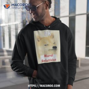 On Bsky Ok Moral Relativisshirt