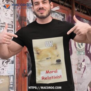 On Bsky Ok Moral Relativisshirt