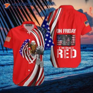 on friday we wear a red eagle adorned american flag hawaiian shirt 1