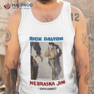 once upon a time rick dalton in hollywood shirt tank top