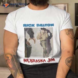 Once Upon A Time Rick Dalton In Hollywood Shirt