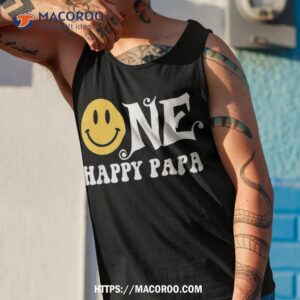 one happy papa 1st birthday dude family shirt tank top 1