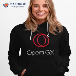 opera gx shirt hoodie 1