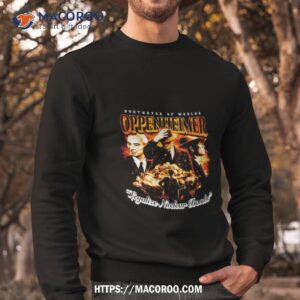 oppenheimer legalize nuclear bombs shirt sweatshirt