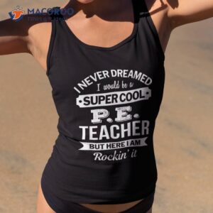 p e teacher tshirt gifts funny shirt tank top 2