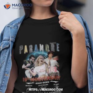 paramore 19th anniversary 2004 2023 memories shirt tshirt