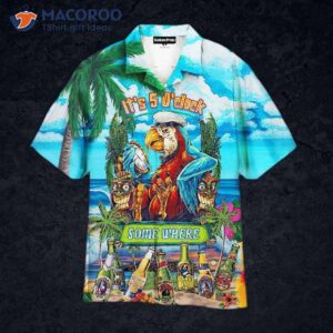 Parrots, It’s Five O’clock Somewhere And Blue Hawaiian Shirts!